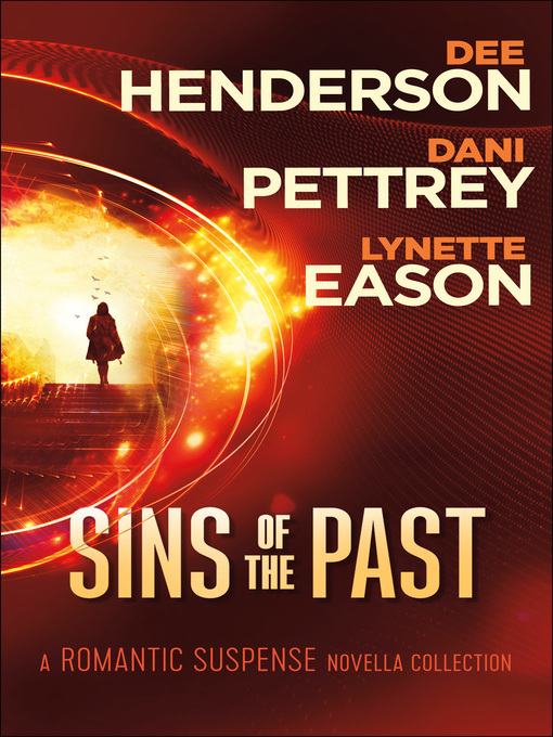 Title details for Sins of the Past by Dee Henderson - Wait list